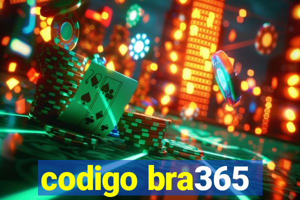 codigo bra365